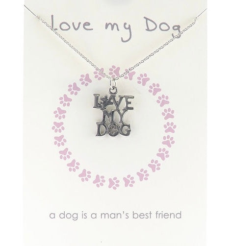 I Love My Dog